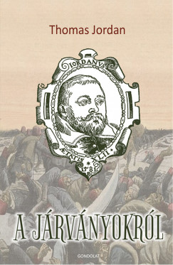 Thomas Jordan - A jrvnyokrl