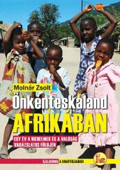 Molnr Zsolt - nknteskaland Afrikban