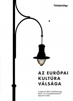 Tbis Krisztin  (Szerk.) - Az eurpai kultra vlsga