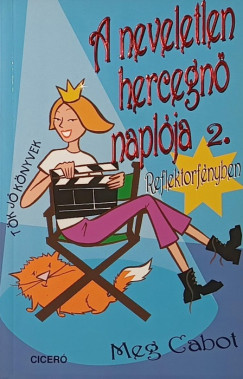 Meg Cabot - Reflektorf�nyben
