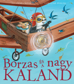 Suzanne Chiew - Borzas s a nagy kaland