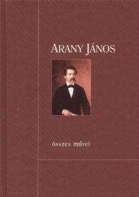 Arany János - Arany János összes művei