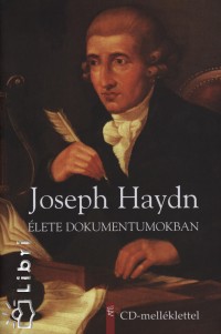 Bartha Dnes - Rvsz Dorrit - Joseph Haydn lete dokumentumokban
