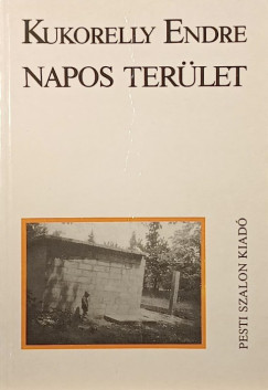 Kukorelly Endre - Napos terlet - dediklt