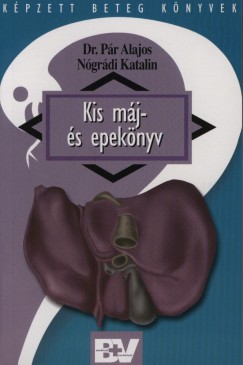 Ngrdi Katalin - Dr. Pr Alajos - Kis mj-s epeknyv