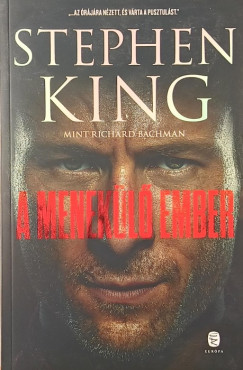 Richard Bachman - Stephen King - A menekülő ember