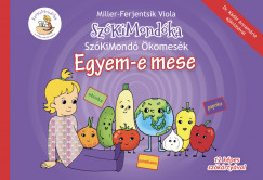 Miller-Ferjentsik Viola - Egyem-e mese - SzKiMond komesk 3.