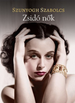 Szunyogh Szabolcs - Zsid nk