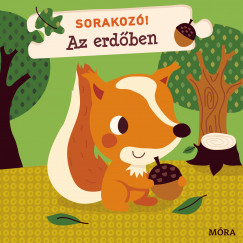 Sorakoz! - Az erdben