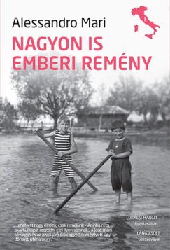 Alessandro Mari - Nagyon is emberi remny