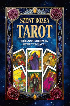 Johanna Sherman - A szent r�zsa Tarot