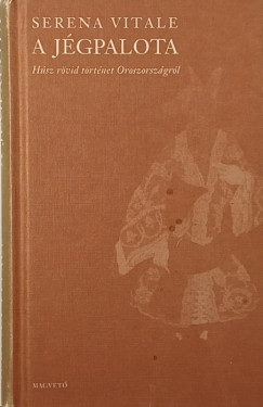 Serena Vitale - A jgpalota