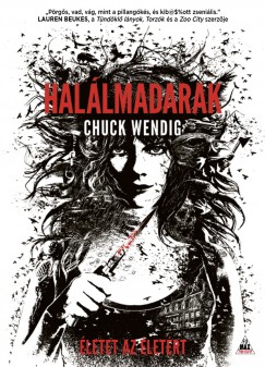 Chuck Wendig - Hallmadarak