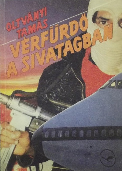 Oltvnyi Tams - Vrfrd a sivatagban