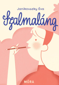 Janikovszky Éva - Szalmaláng