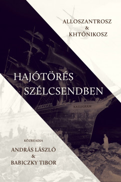 Andrs Lszl - Babiczky Tibor - Hajtrs szlcsendben