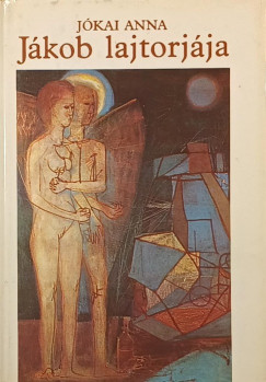 Jókai Anna - Jákób lajtorjája