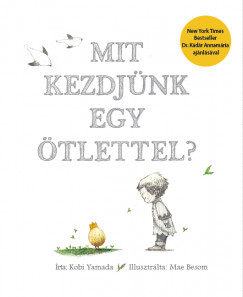 Kobi Yamada - Mit kezdjnk egy tlettel?