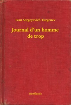 Ivan Sergeyevich Turgenev - Journal d'un homme de trop