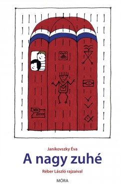 Janikovszky va - A nagy zuh