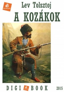 Lev Tolsztoj - A kozkok