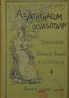 William Makepace Thackeray - Titmarsh S�muel hist�ri�ja