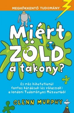 Glenn Murphy - Mirt zld a takony?