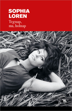 Sophia Loren - Tegnap, ma, holnap