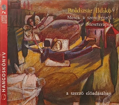 Boldizsár Ildikó - Mesék a szerelemről - Meseterápia - Hangoskönyv