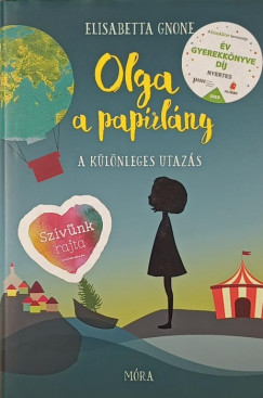 Elisabetta Gnone - Olga a papírlány - A különleges utazás