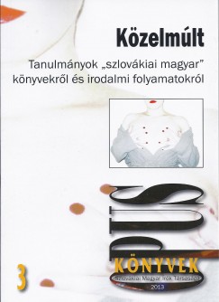 Csanda Gbor  (Szerk.) - H. Nagy Pter  (Szerk.) - Kzelmlt