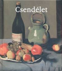 Eperjessy Lszl  (Szerk.) - Csendlet
