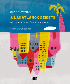 Szab Attila - A Lakatlanok szigete