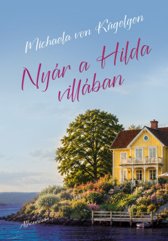 Michaela von Kügelgen - Nyár a Hilda-villában