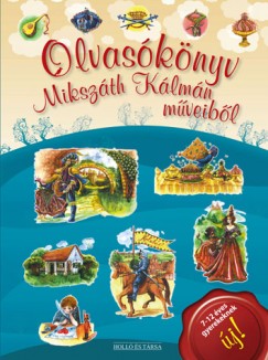Lukcs Zoltn  (Szerk.) - Olvasknyv Mikszth Klmn mveibl