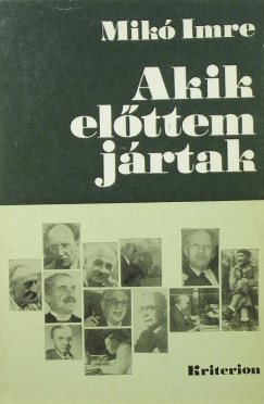 Mik Imre - Akik elttem jrtak