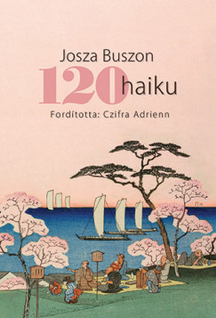 Josza Buszon - 120 haiku