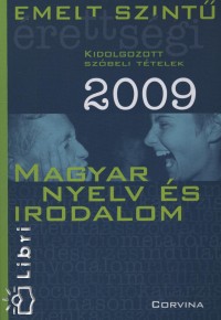 Blaschtik va  (Szerk.) - Magyar nyelv s irodalom szbeli ttelek 2009