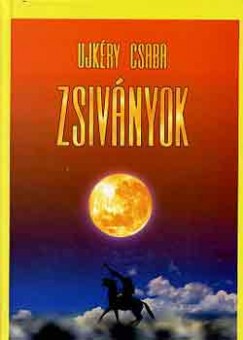 Dr. Ujkry Csaba - Zsivnyok