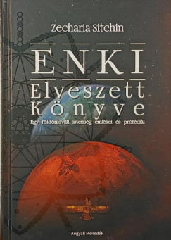Zecharia Sitchin - Enki elveszett könyve