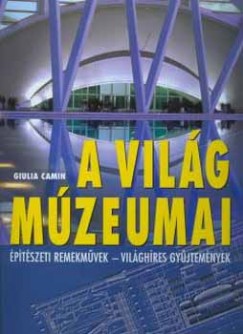 Giulia Camin - A vilg mzeumai