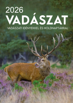 Nagy Emese (Szerk.) - Vadászat falinaptár - 33x23 cm - 2026