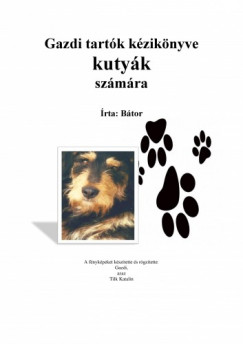 Tilk Katalin - Gazdi tartk kziknyve kutyk szmra