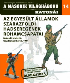 Az Egyeslt llamok szrazfldi hadseregnek rohamcsapatai - Mszaki feldert, USA Ranger Ezred, 1944