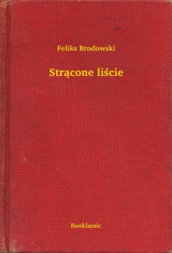 Feliks Brodowski - Str�cone li�cie