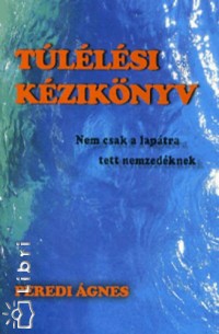 Peredi gnes - Tllsi kziknyv