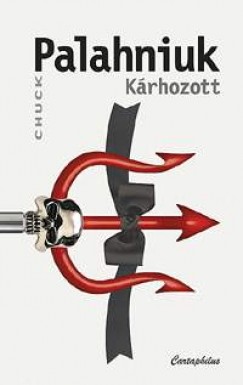 Chuck Palahniuk - Krhozott