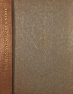 Csabai Istvn - Az impresszionizmus kora