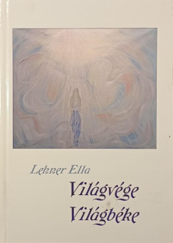 Lehner Ella - Világvége világbéke