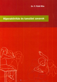 Dr. F. Fldi Rita - Hiperaktivits s tanulsi zavarok